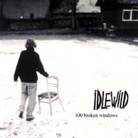 Idlewild — 100 Broken Windows